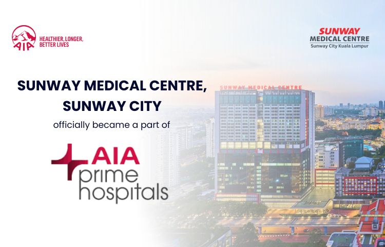 Sunway Medical Centre, Sunway City Kuala Lumpur Officially Becomes an AIA Prime Hospital Partner for Indonesian Patients